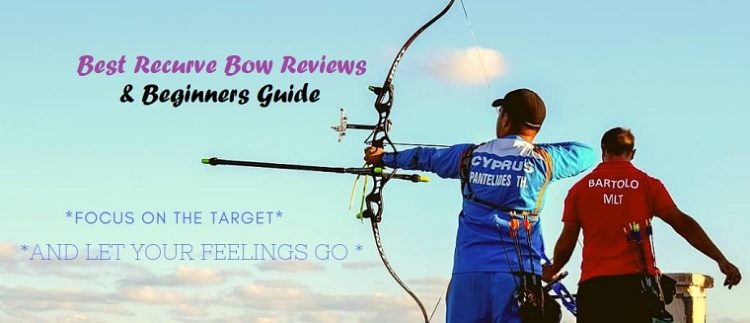 Best Recurve Bows Reviews